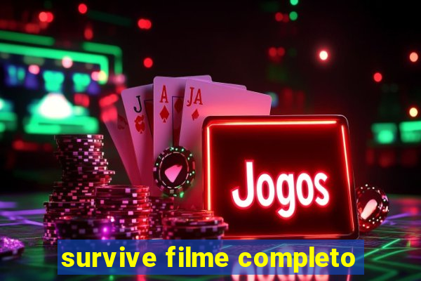 survive filme completo